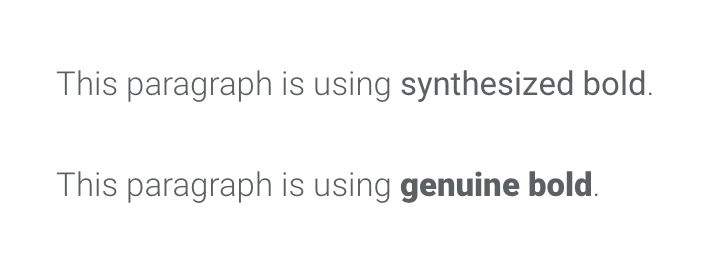 Screenshot: synthesized bold as slightly bolder text versus genuine bold as much bolder text